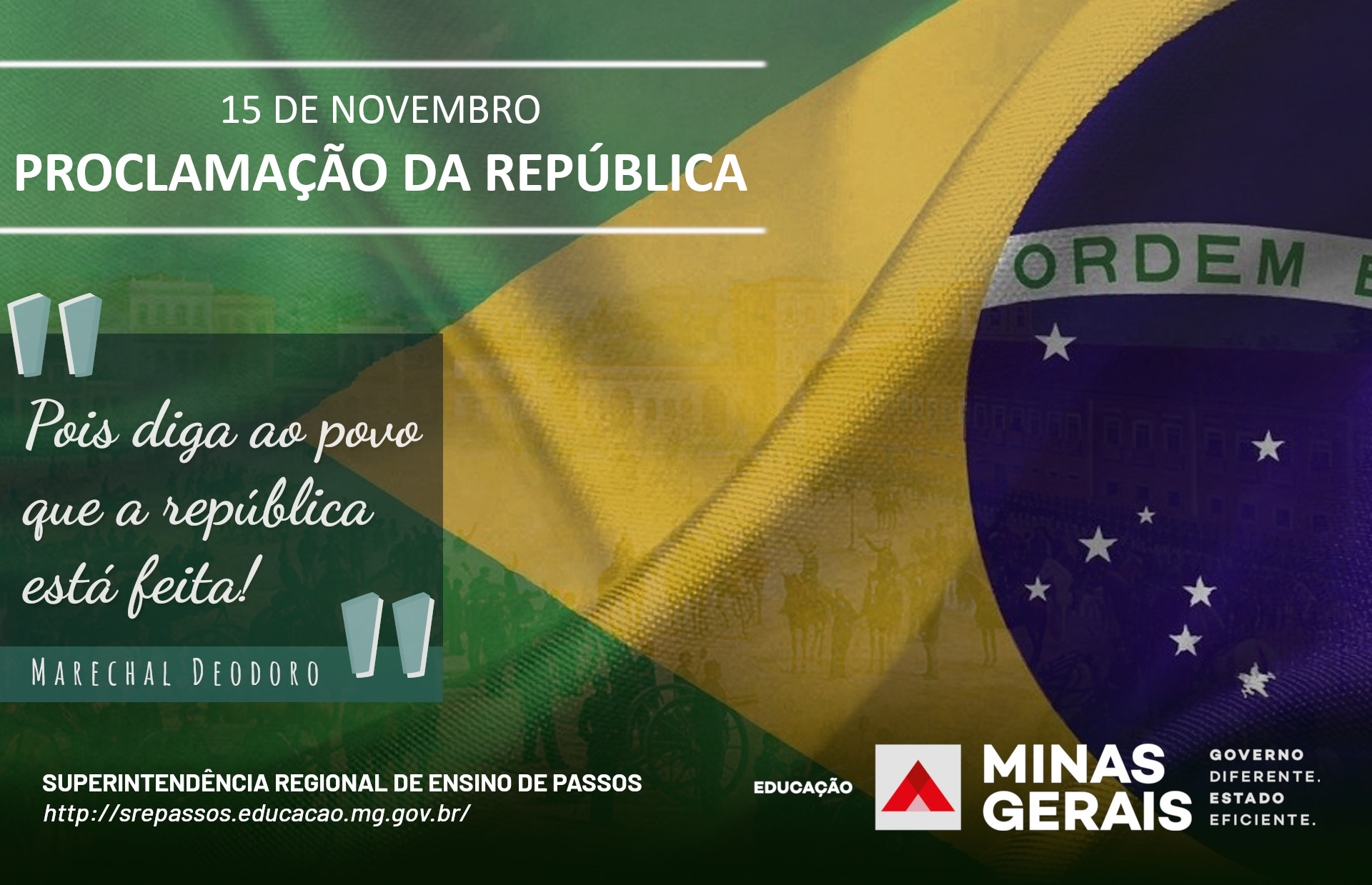 DIA 15 DE NOVEMBRO - DIA DA PROCLAMAÇÃO DA REPÚBLICA