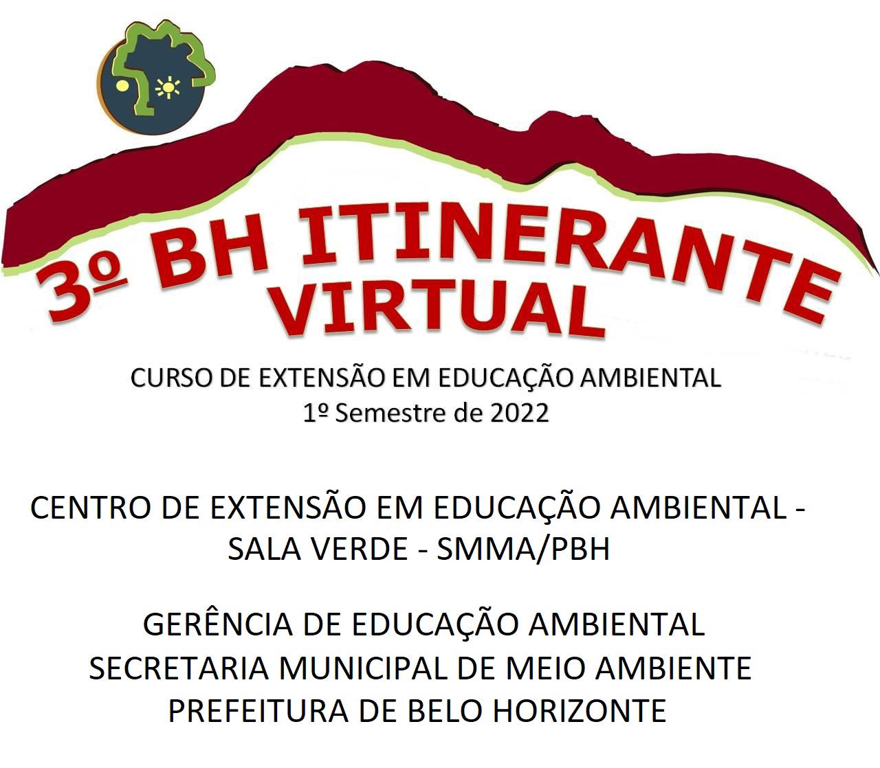 3º BH Itinerante Virtual: Curso de Extensão em Educação Ambiental