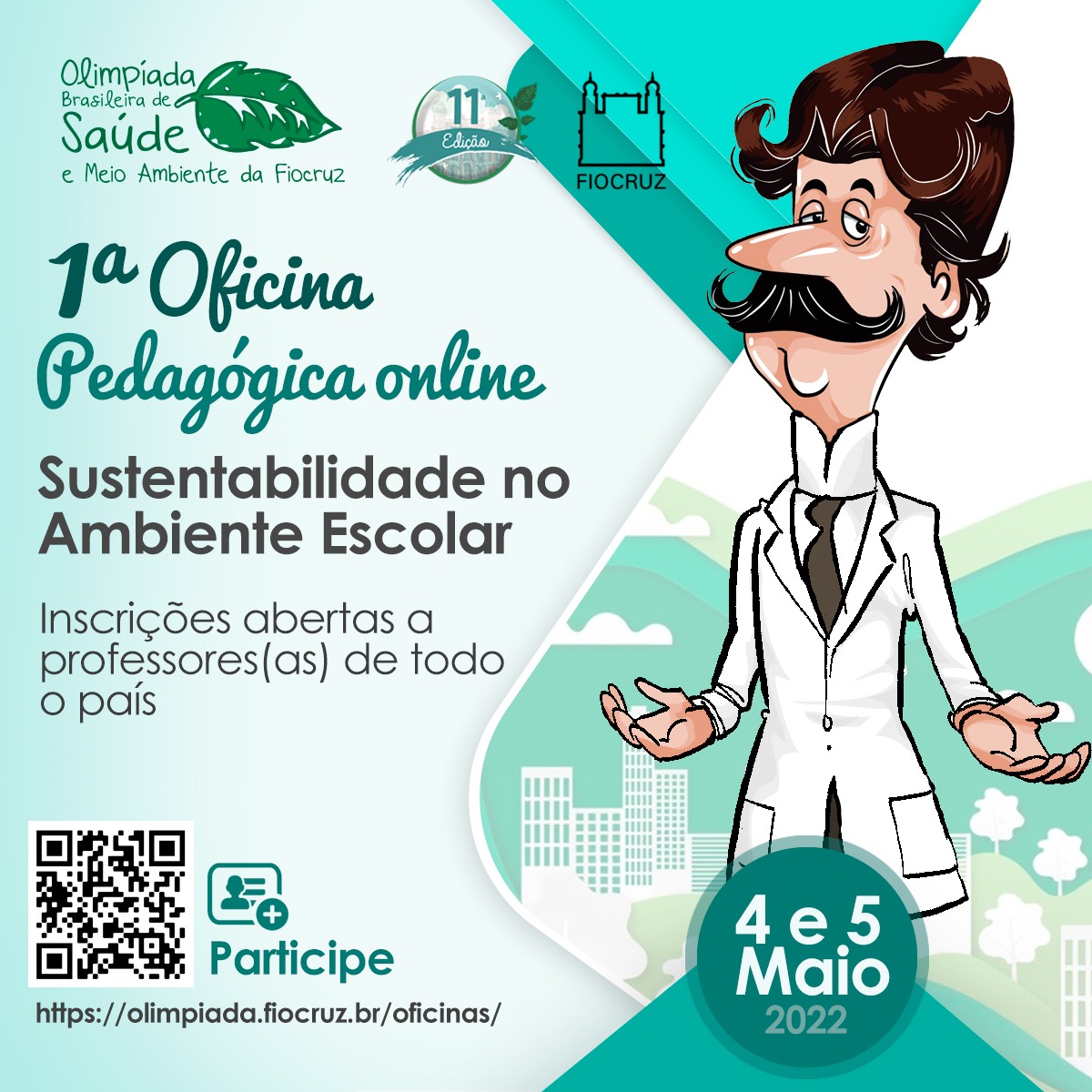 1ª Oficina Pedagógica Online da Olimpíada Brasileira de Saúde e Meio Ambiente | 2022