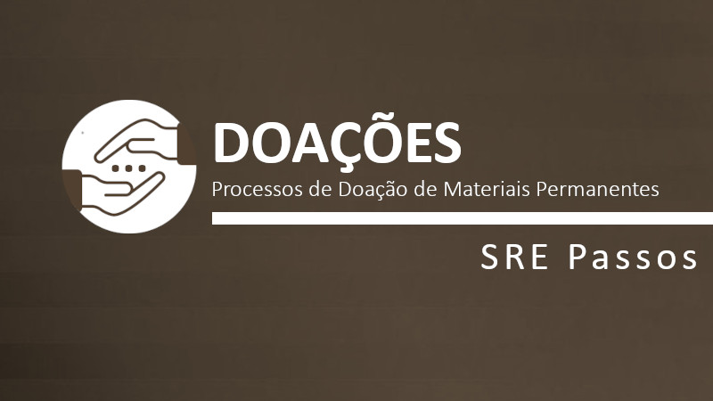 Doações - Publicação de Processos de Doação de Materiais Permanentes